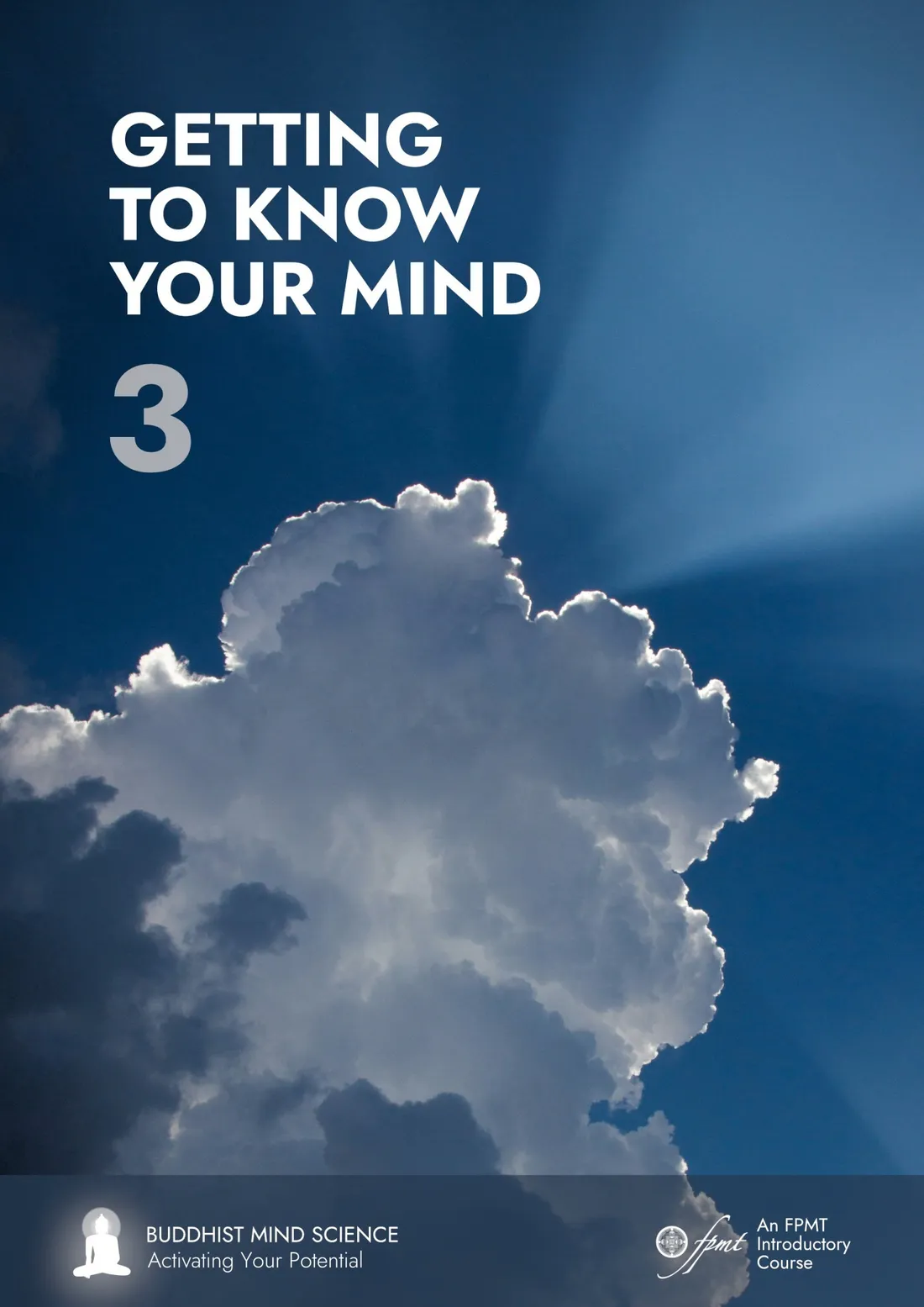 Buddhist Mind Science, Module 3