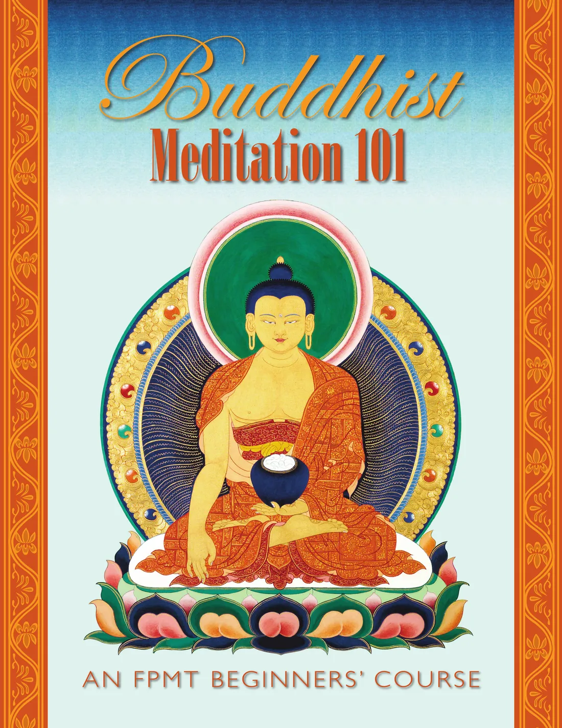 Buddhist Meditation 101